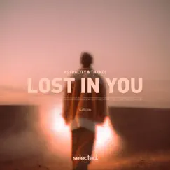 Lost in You - Single by Astrality & Thandi album reviews, ratings, credits