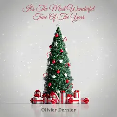 It's the Most Wonderful Time of the Year - Single by Olivier Dernier album reviews, ratings, credits