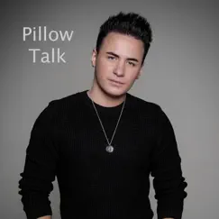 Pillow Talk - Single by Ryan Dolan album reviews, ratings, credits