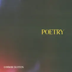 Poetry - Single by Connor Eksteen album reviews, ratings, credits