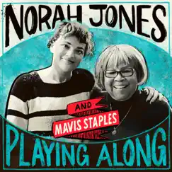 Friendship (From “Norah Jones is Playing Along” Podcast) [feat. Mavis Staples] - Single by Norah Jones album reviews, ratings, credits