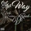 Out the Way (feat. ElijahWaunn) - Single album lyrics, reviews, download