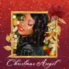 Christmas Angel - Single album lyrics, reviews, download