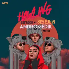 Howling (feat. Asena) [Andromedik Remix] - Single by Cartoon, Andromedik & Asena album reviews, ratings, credits