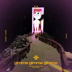 Gimme Gimme Gimme - Slowed + Reverb Song Lyrics
