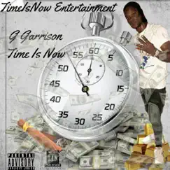 Time Is Now - Single by G Garrison album reviews, ratings, credits