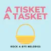 A Tiskey a Tasket - Single album lyrics, reviews, download