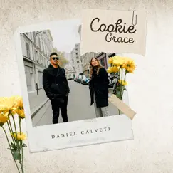 Cookie Grace - Single by Daniel Calveti album reviews, ratings, credits