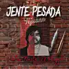 Jente Pesada (feat. Biggz) - Single album lyrics, reviews, download