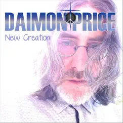New Creation by Daimon Price album reviews, ratings, credits
