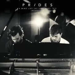A Mind Like the Tide, Pt. 2 (Acoustic) by Prides album reviews, ratings, credits