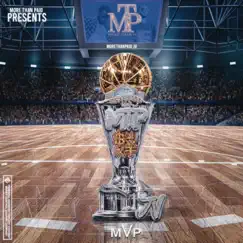 Mvp by MoreThanPaid Jv album reviews, ratings, credits