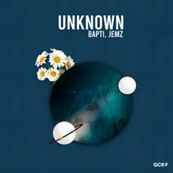 Unknown - Single by Bapti & Jemz album reviews, ratings, credits