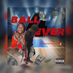 Ball Forever Song Lyrics