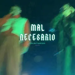 Mal Necesario (feat. Glizzy Glock) Song Lyrics