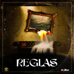 REGLAS - Single by 3C, DJ Rasuk, El Nuevo Padrino, LA BOTELLA & Cash El Dominicano album reviews, ratings, credits