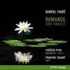 Fauré: Romance sans paroles album lyrics, reviews, download