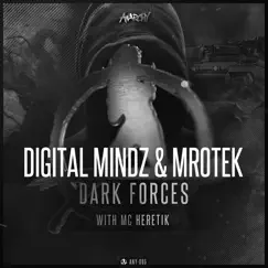 Dark Forces (feat. MC Heretik) - Single by Digital Mindz & Mrotek album reviews, ratings, credits