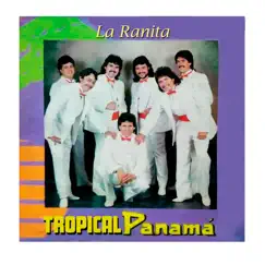 La Ranita - Single by Tropical Panamá album reviews, ratings, credits