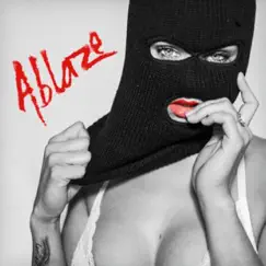 Ablaze - Single by Siamese album reviews, ratings, credits