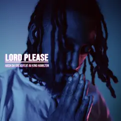 Lord Please (feat. Av King Hamilton) Song Lyrics