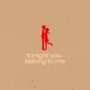 Tonight You Belong To Me - Sped Up - Single album lyrics, reviews, download
