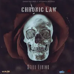 Still Living - Single by Chronic Law album reviews, ratings, credits