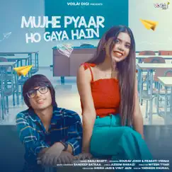 Mujhe Pyaar Ho Gaya Hain - Single by Saaj Bhatt album reviews, ratings, credits