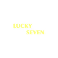 Lucky Seven Song Lyrics