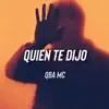 Quien Te Dijo - Single album lyrics, reviews, download