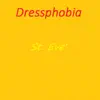 Dressphobia - Single album lyrics, reviews, download