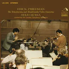 Tchaikovsky: Violin Concerto in D Major, Op. 35 & Mendelssohn: Violin Concerto in E Minor, Op. 64 by Erick Friedman album reviews, ratings, credits