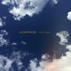 Lachrymose by Science Teheran album reviews, ratings, credits