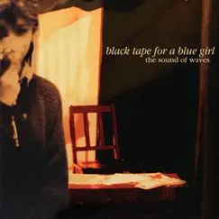 The Sound of Waves - EP by Black Tape for a Blue Girl album reviews, ratings, credits