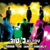 Ki Tov album lyrics, reviews, download