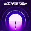 All the Way - Single album lyrics, reviews, download