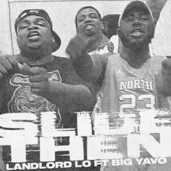 Slide Then (feat. Big Yavo) - Single by LandLord Lo album reviews, ratings, credits