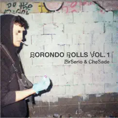 Borondo Rolls, Vol. 1 by Zir Serio & CheSade album reviews, ratings, credits