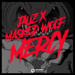 Mercy - Single by Jauz & Masked Wolf album reviews, ratings, credits