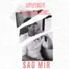 Sag mir - Single album lyrics, reviews, download