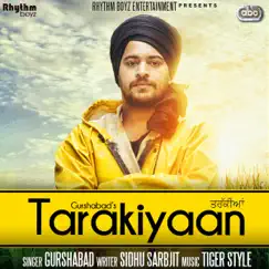 Tarakiyaan (with Tigerstyle) - Single by Gurshabad album reviews, ratings, credits
