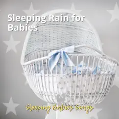Sleeping Rain for Babies by Sleeping Babies Songs album reviews, ratings, credits