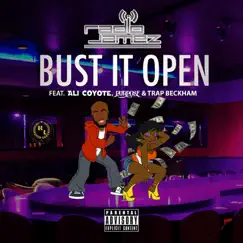 Bust It Open (feat. Ali Coyote, Purpose & Trap Beckham) - Single by Radio Jamez album reviews, ratings, credits