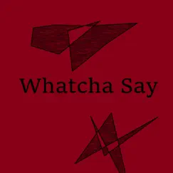 Whatcha Say - EP by Vladivan album reviews, ratings, credits