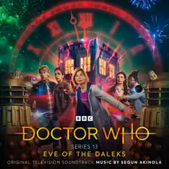 Doctor Who Series 13 - Eve of the Daleks (Original Television Soundtrack) by Segun Akinola album reviews, ratings, credits