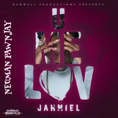 U ME LUV (feat. Jahmiel) - Single by Neuman pawnjay album reviews, ratings, credits