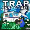 Trap anniversary Long Time coming album lyrics, reviews, download