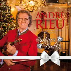 Silver Bells by André Rieu & Johann Strauss Orchestra album reviews, ratings, credits