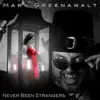 Never Been Strangers - Single album lyrics, reviews, download