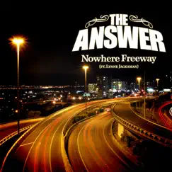 Nowhere Freeway - Single by The Answer album reviews, ratings, credits